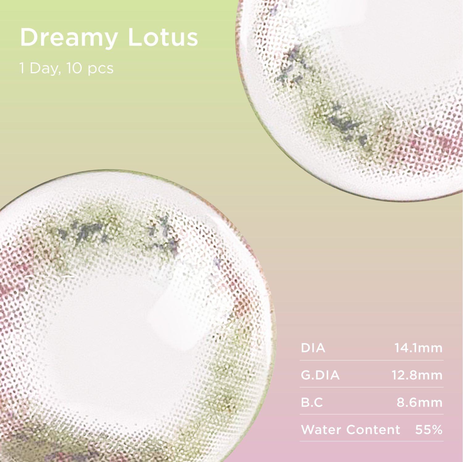 Dreamy Lotus | Daily colored contacts