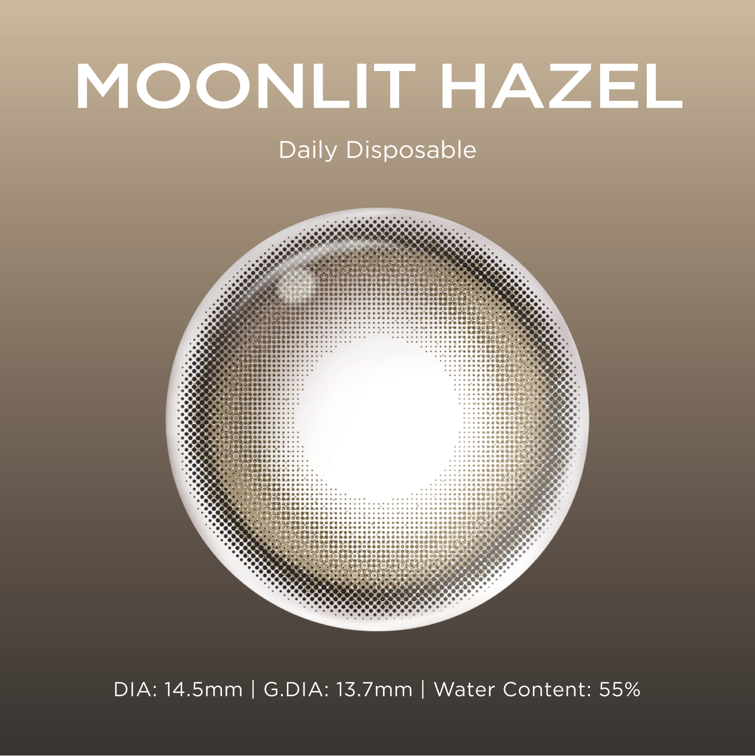 Moonlit Hazel | Daily, 6pcs colored contacts