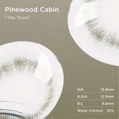 Pinewood Cabin | Daily colored contacts